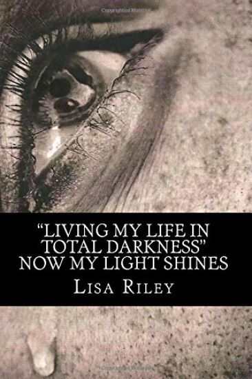 Living My Life in Total Darkness: Now My Light Shines