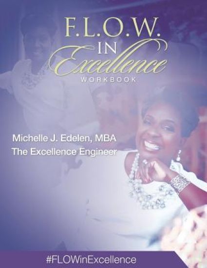 F.L.O.W. In Excellence Workbook