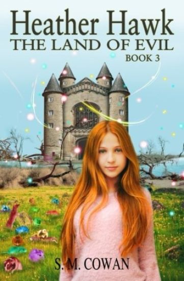 Heather Hawk - The Land of Evil: The Land of Evil