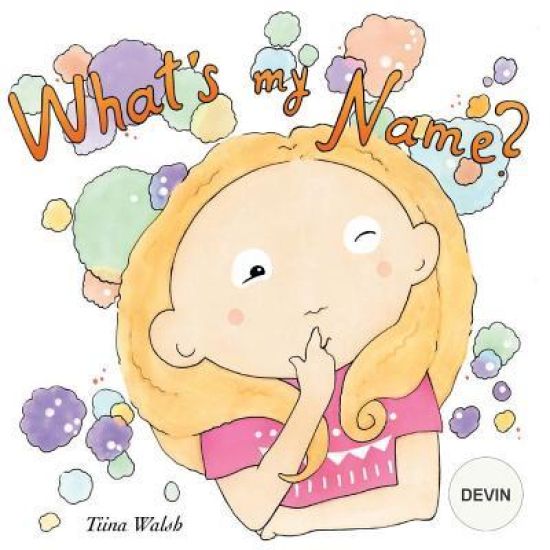 What's my name? DEVIN
