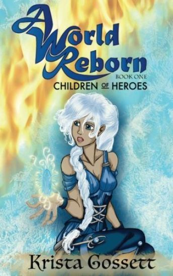 A World Reborn: Children of Heroes