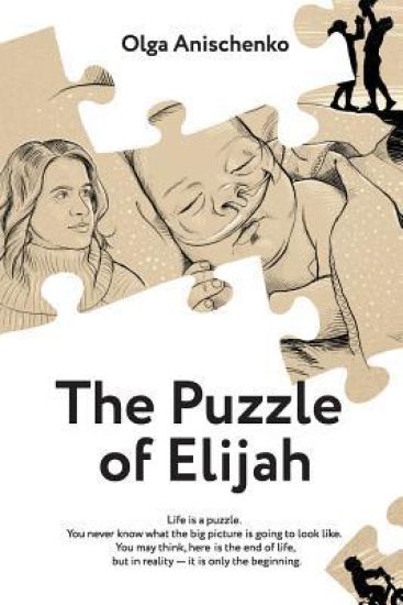 The Puzzle of Elijah (English): A Story of Love, Hope, Faith & Courage