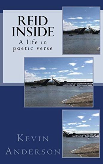 Reid Inside: A life in poetic verse