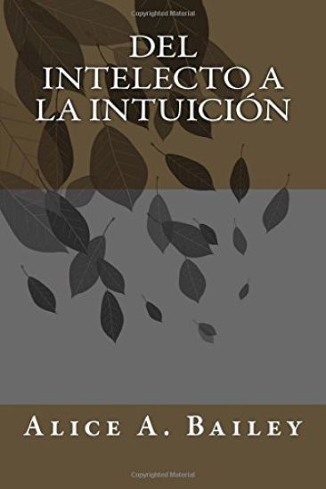 Del Intelecto a la Intuición