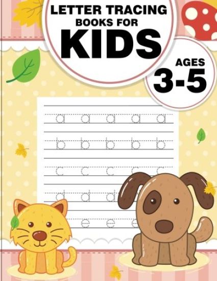 Letter Tracing Books for Kids ages 3-5: letter tracing preschool, letter tracing, letter tracing preschool, letter tracing preschool, letter tracing w
