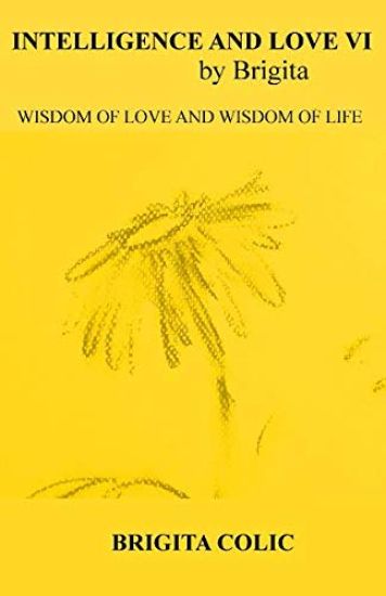 Intelligence and Love by Brigita VI