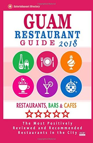 Guam Restaurant Guide 2018: Best Rated Restaurants in Guam - Restaurants, Bars and Cafes recommended for Tourist, 2018