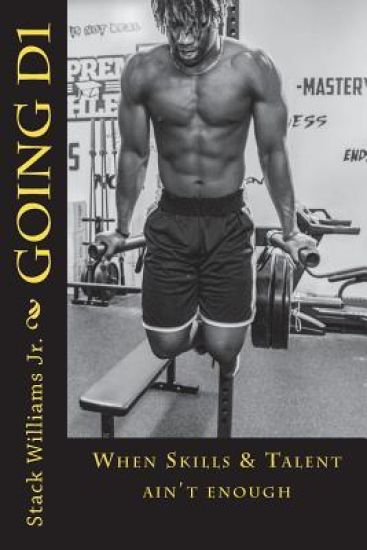 Going D1: When Skills & Talent isn't enough