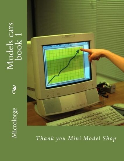 Models cars book 1: Thank you Mini Model Shop