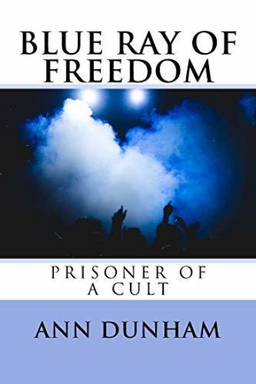 Blue Ray of Freedom: Prisoner of a Cult