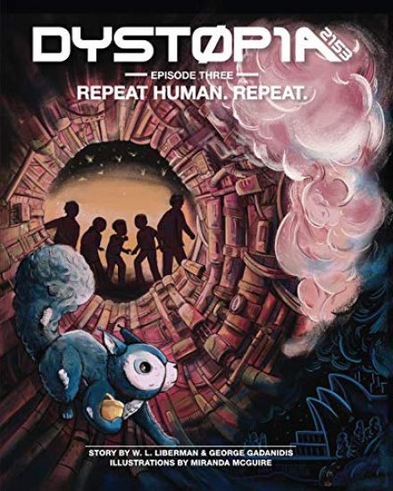 Dystopia 2153: Episode Three: Repeat Human. Repeat.