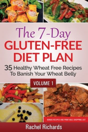 The 7-Day Gluten-Free Diet Plan