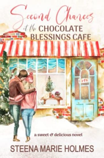 Second Chances at the Chocolate Blessings Cafe
