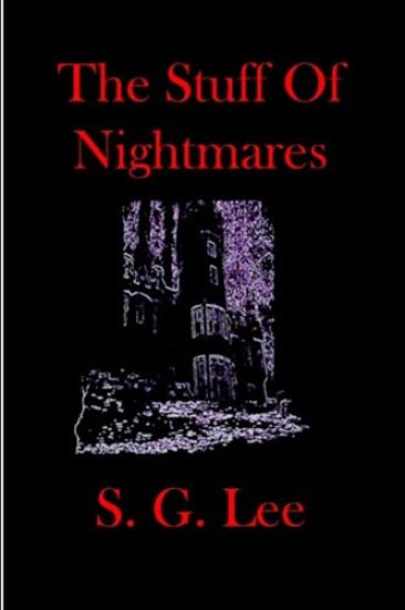 The Stuff Of Nightmares