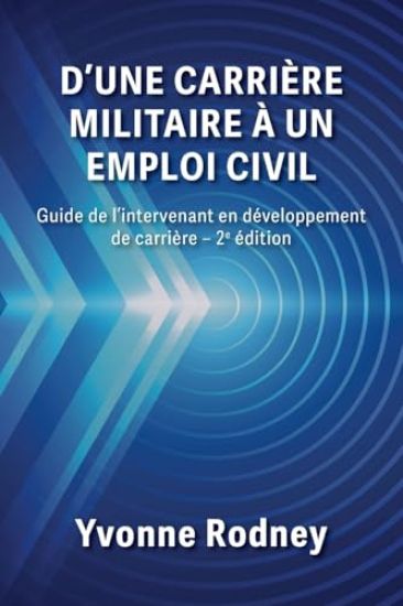 D'une carrière militaire à un emploi civil
