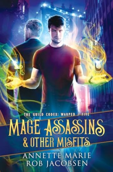 Mage Assassins & Other Misfits