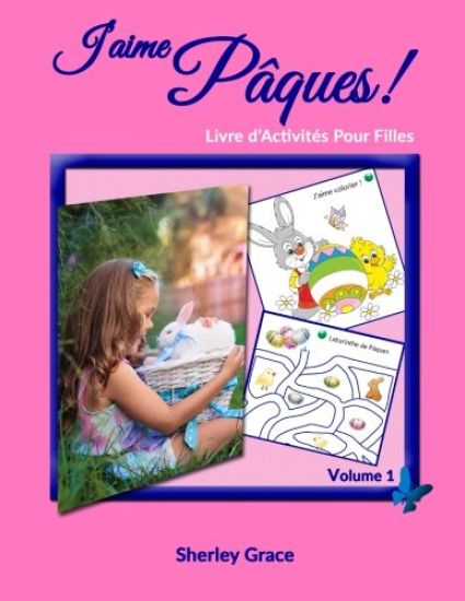 J'aime Pâques! Livre d'Activités Pour Filles