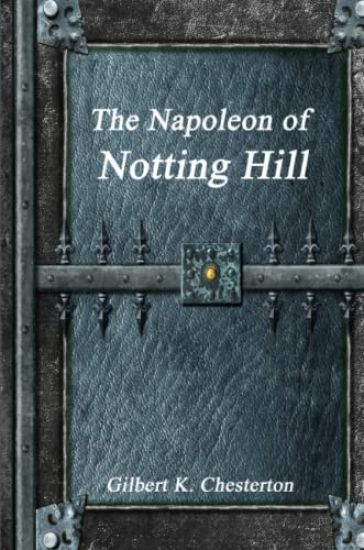 The Napoleon of Notting Hill