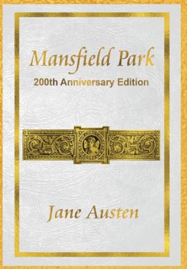 Mansfield Park: 200th Anniversary Edition