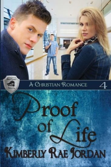 Proof of Life: A Christian Romance