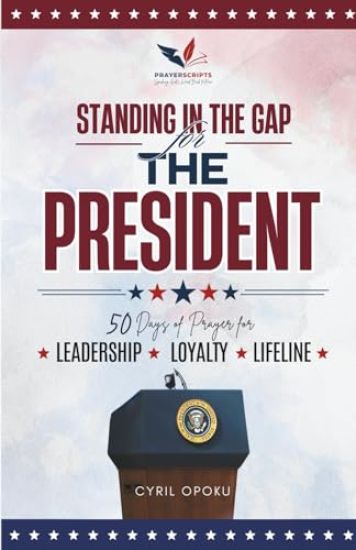 Standing in the Gap for The President
