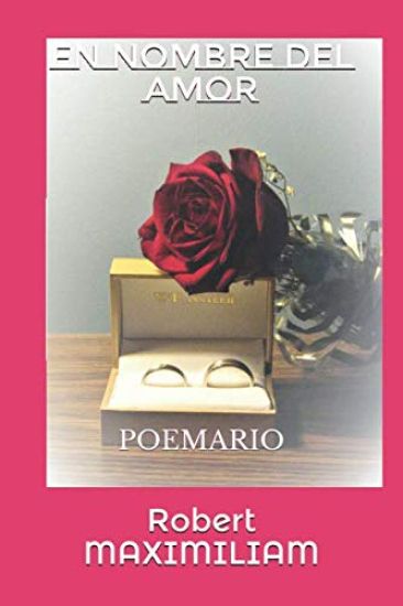 En Nombre del Amor: Poemario