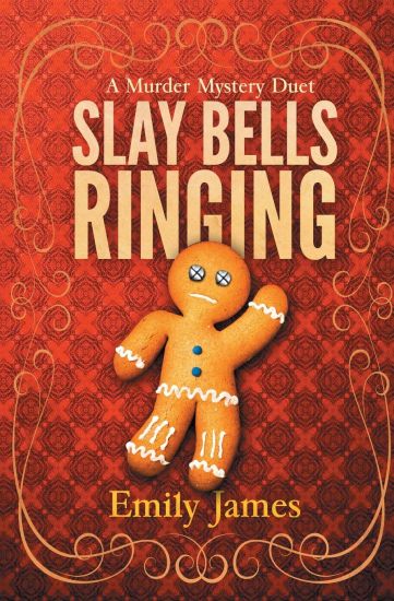 Slay Bells Ringing: A Murder Mystery Duet