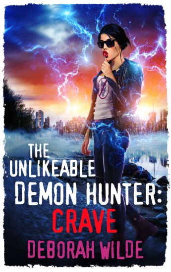 The Unlikeable Demon Hunter: Crave