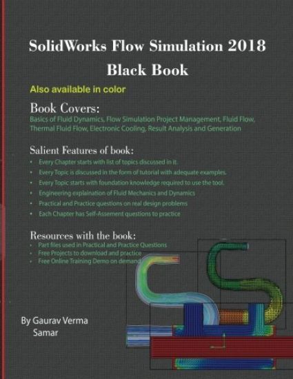 SolidWorks Flow Simulation 2018 Black Book