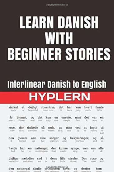Learn Danish with Beginner Stories: Interlinear Danish to English