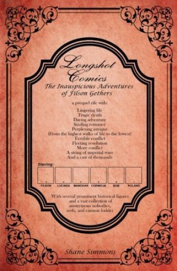 The Inauspicious Adventures of Filson Gethers: Longshot Comics Book Three