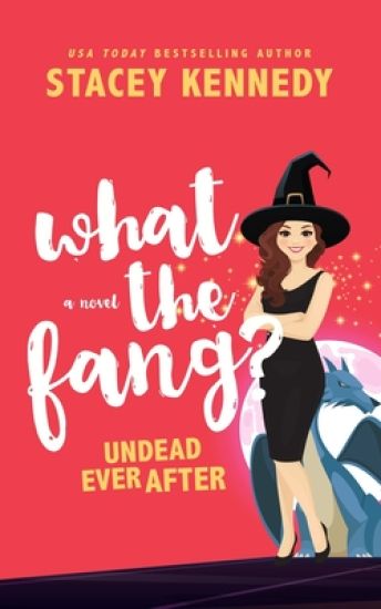 What the Fang - Undead Ever After
