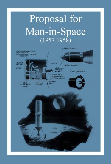 Proposal for Man-in-Space (1957-1958)