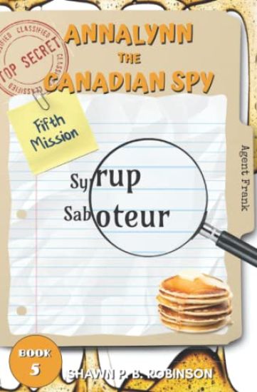 Annalynn the Canadian Spy