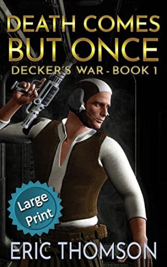 Death Comes But Once