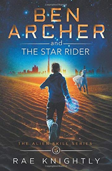Ben Archer and the Star Rider (The Alien Skill Series, Book 5)