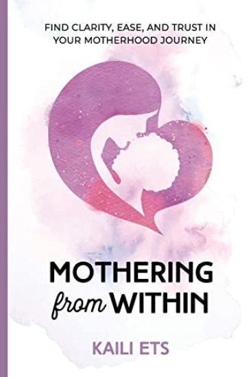 Mothering from Within