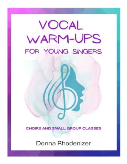 Vocal Warm-ups for Young Singers