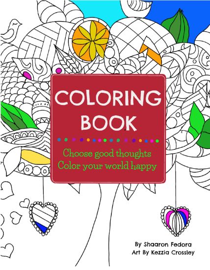 Coloring Book: Choose Good Thoughts, Color Your World Happy