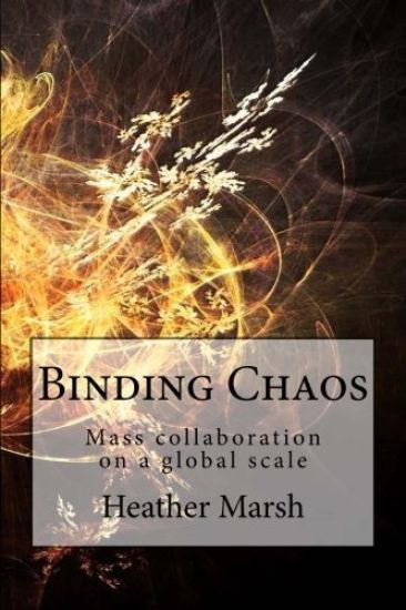 Binding Chaos: Mass collaboration on a global scale