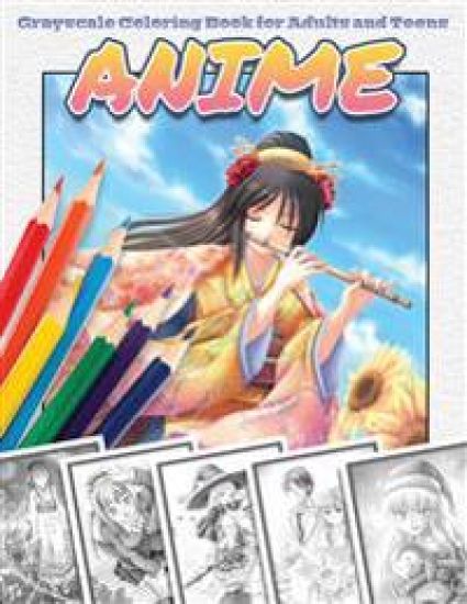 Anime Grayscale Coloring Book for Adults and Teens