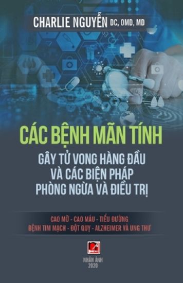 Các B?nh Mãn Tính (Gây T? Vong Trong Hàng Ð?u Và Các Bi?n Pháp Phòng Ng?a & Ði?u Tr?)