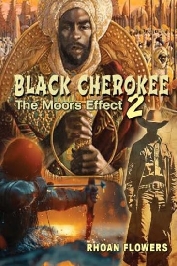 Black Cherokee 2/The Moors' Effect