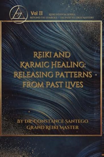 Reiki and Karmic Healing: Releasing Patterns From Past Lives