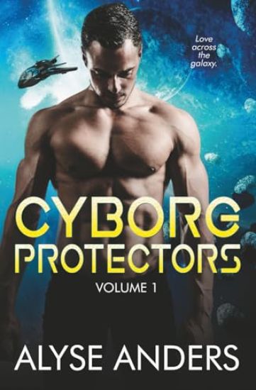 Cyborg Protectors Vol 1