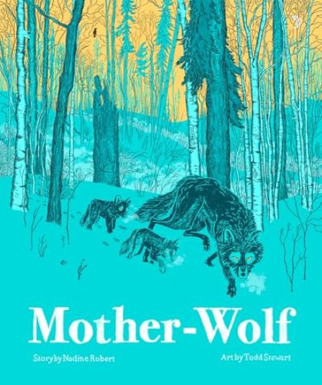 Mother-Wolf: A Fable Woven by the Forest