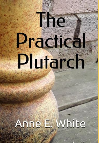 The Practical Plutarch