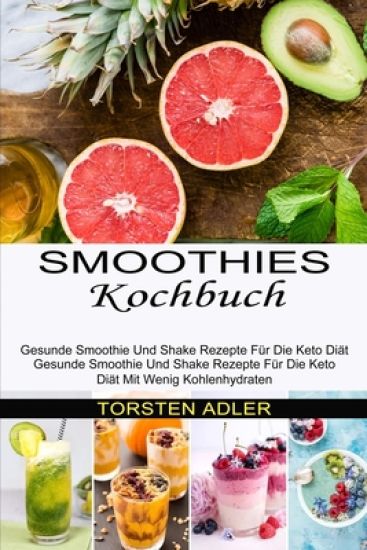 Smoothies Kochbuch