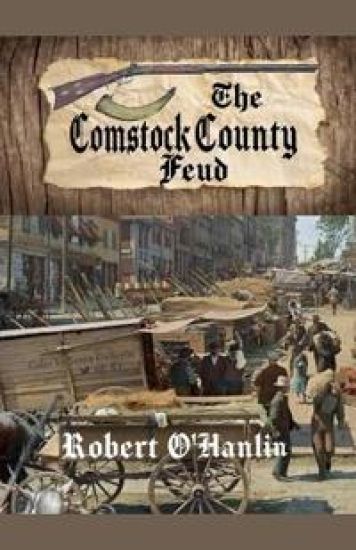 The Comstock County Feud