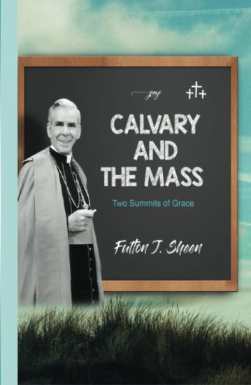 Calvary and the Mass